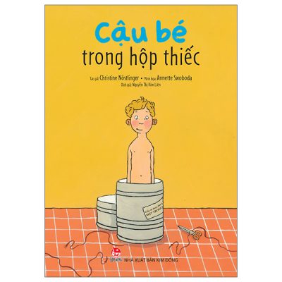 Cậu Bé Trong Hộp Thiếc (2025) - Christine Nöstlinger, Annette Swoboda