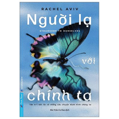 Người Lạ Với Chính Ta - Strangers To Ourselves (2025) - Rachel Aviv