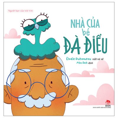 Người Bạn Của Trái Tim - Nhà Của Bé Đà Điểu (2025) - Élodie Duhameau