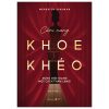 Cẩm Nang Khoe Khéo - Đừng Giỏi Giang Một Cách Thầm Lặng! (2025) - Meredith Fineman