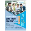 Bộ Leap Into Chinese - Giáo Trình Hoa Ngữ - Nghe-Nói - Sơ Cấp 2 (2025) - Chu Tất Cát, Vạn Oánh