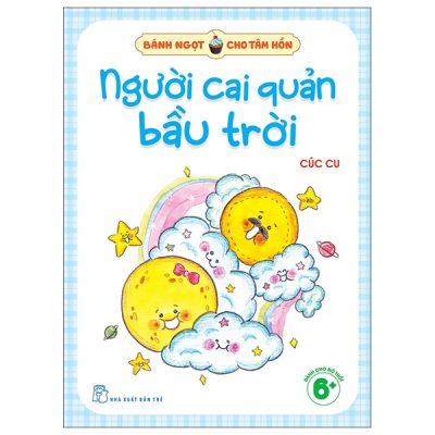 Bánh Ngọt Cho Tâm Hồn - Người Cai Quản Bầu Trời (2025) - Cúc Cu