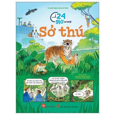 24 Giờ Trong Sở Thú (2025) (Bìa Cứng) - Lan Cook, Stacey Thomas