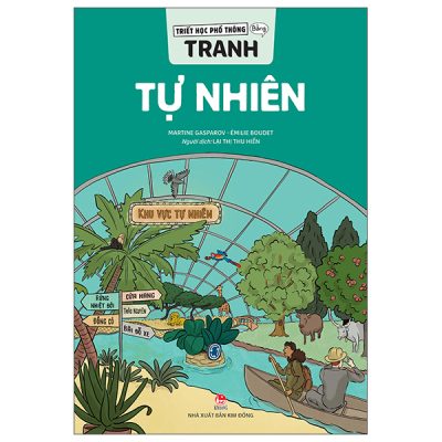 Triết Học Phổ Thông Bằng Tranh - Tự Nhiên (2025) - Martine Gasparov, Émilie Boudet