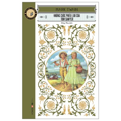 Văn Học Cổ Điển - Đông A Classic - Những Cuộc Phiêu Lưu Của Tom Sawyer (2025) - Mark Twain