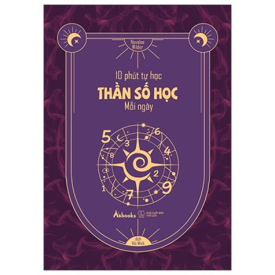 10 Phút Tự Học Thần Số Học Mỗi Ngày (2025) - Novalee Wilder