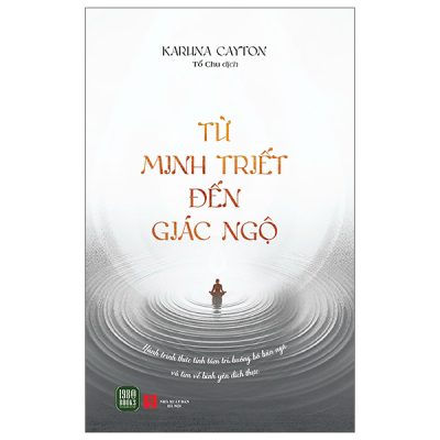 Từ Minh Triết Đến Giác Ngộ (2025) - Karuna Cayton