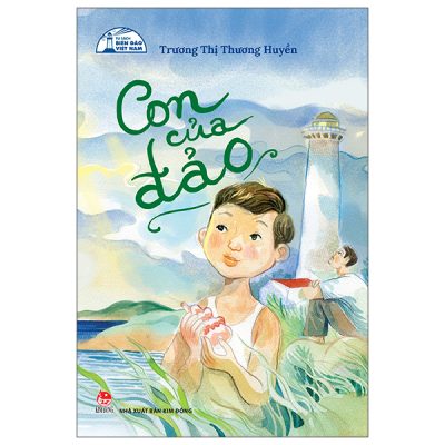 Tủ Sách Biển Đảo Việt Nam - Con Của Đảo (2025) - Trương Thị Thương Huyền