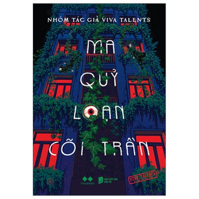Ma Quỷ Loạn Cõi Trần (2025) - Nhóm Tác Giả Viva Talents