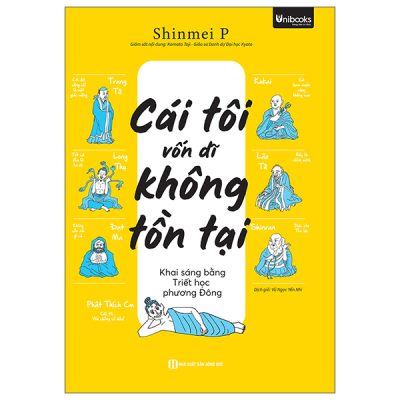 Cái Tôi Vốn Dĩ Không Tồn Tại - Khai Sáng Bằng Triết Học Phương Đông (2025) - Shinmei P