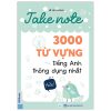 Take Note - 3000 Từ Vựng Tiếng Anh Thông Dụng Nhất (2025) - Lê Văn Hùng