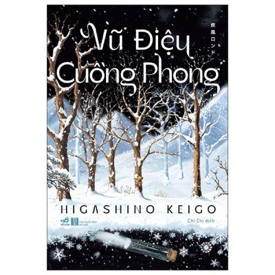 Vũ Điệu Cuồng Phong (2025) - Higashino Keigo