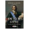 Peter Đại Đế - Sự Trỗi Dậy Của Đế Quốc Nga (2025) - Robert K. Massie