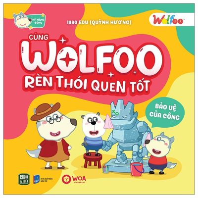 Wolfoo Rèn Thói Quen Tốt - Bảo Vệ Của Công (2025) - Quỳnh Hương