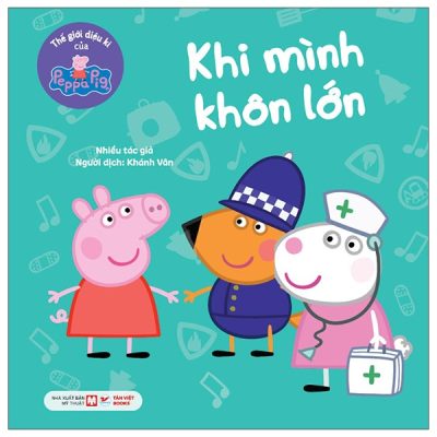 Thế Giới Diệu Kì Của Peppa Pig - Khi Mình Khôn Lớn (2025) - Nhiều Tác Giả