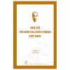 Di Sản Hồ Chí Minh - Bác Hồ Với Báo Chí Cách Mạng Việt Nam (2025) - Đoàn Yên Kiều