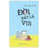 Đời Rất Là Vui - Đời ''Đếch '' Có Gì Vui (2025) - Phong Yên