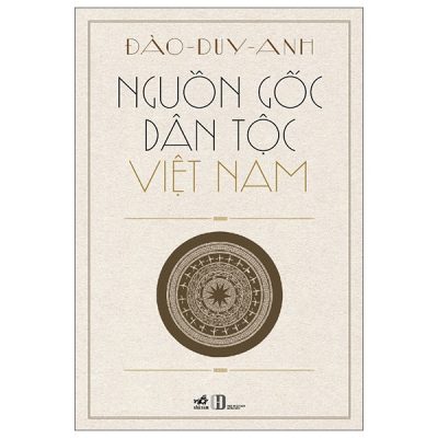 Nguồn Gốc Dân Tộc Việt Nam (2025) - Đào Duy Anh