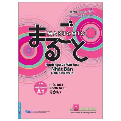 Marugoto - Ngôn Ngữ Và Văn Hóa Nhật Bản - Nhập Môn A1 - Hiểu Biết Ngôn Ngữ (2024) - Japan Foundation