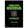 Phong Cách NVIDIA - The NVIDIA Way (2025) (Bìa Cứng) - Tea Kim