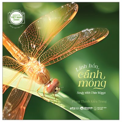 Khám Phá Việt Nam Xanh - A Touch Of Vietnam - Linh Hồn Cánh Mỏng - Souls With Thin Wings - Song Ngữ Việt-Anh (2025) - Phạm Thanh Kiều Trang