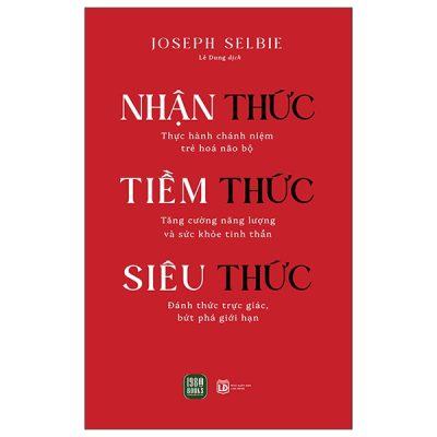 Nhận Thức - Tiềm Thức - Siêu Thức (2025) - Joseph Selbie