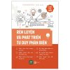 Tư Duy Thực Chiến - Rèn Luyện Và Phát Triển Tư Duy Phản Biện (2025) - 1980Books