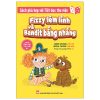 Fizzy Lém Lỉnh Và Bandit Bắng Nhắng (2025) - Sarah Crossan, Nicola Colton