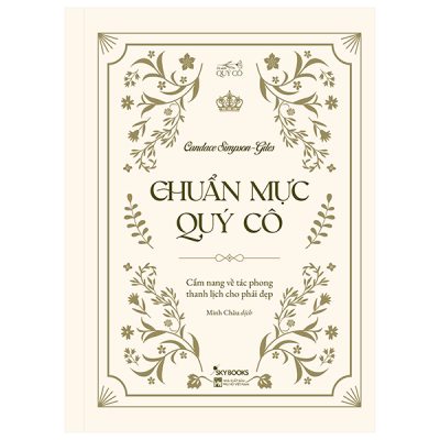 Chuẩn Mực Quý Cô - Cẩm Nang Về Tác Phong Thanh Lịch Cho Phái Đẹp (2025) (Bìa Cứng) - Candace Simpson-Giles