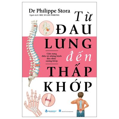 Từ Đau Lưng Đến Thấp Khớp (2025) - Dr Philippe Stora