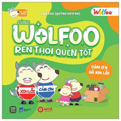 Wolfoo Rèn Thói Quen Tốt - Cảm Ơn Và Xin Lỗi (2025) - Quỳnh Hương