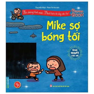 bồi dưỡng tính cách phát triển tư duy cho trẻ mike sợ bóng tối giải quyết vấn Đề (2025) tống hiển khuê