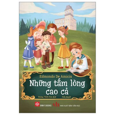 Những Tấm Lòng Cao Cả (2025) - Edmongdo De Amicis