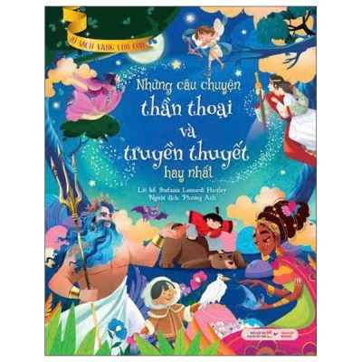 Những Câu Chuyện Thần Thoại Và Truyền Thuyết Hay Nhất (2025) (Bìa Cứng) - Stefania Leonardi Harley