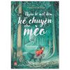 Ngàn Lẻ Một Đêm Kể Chuyện Cho Mèo (2025) - Helen Cooper