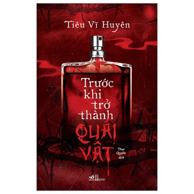 Trước Khi Trở Thành Quái Vật (2025) - Tiêu Vĩ Huyên