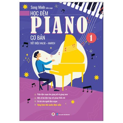 Bộ Học Đệm Piano Cơ Bản - Phần 1 - Tiết Điệu Valse-March (2025) - Song Minh