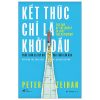 Kết Thúc Chỉ Là Khởi Đầu - Phác Thảo Sự Sụp Đổ Của Toàn Cầu Hóa (2025) - Peter Jeihan