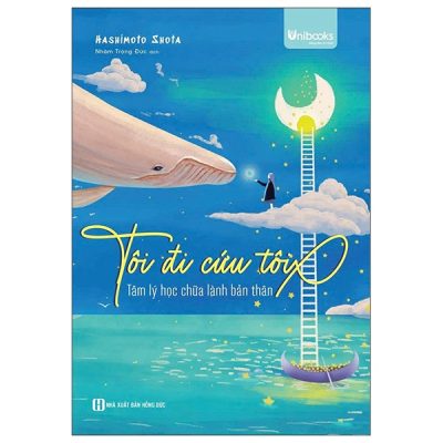 Tôi Đi Cứu Tôi - Tâm Lý Học Chữa Lành Bản Thân (2025) - Hashimoto Shota