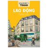 Triết Học Phổ Thông Bằng Tranh - Lao Động (2025) - Martine Gasparov, Émilie Boudet