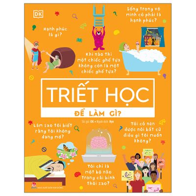 Biết Để Làm Gì? - Triết Học Để Làm Gì? (2025) - DK