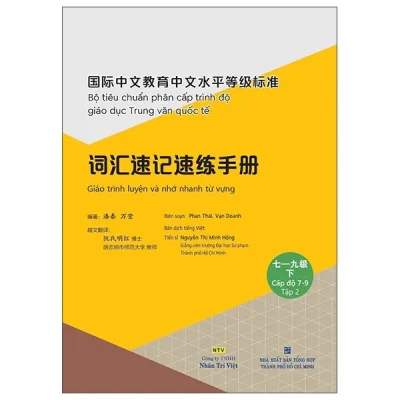 bộ bộ tiêu chuẩn phân cấp trình Độ giáo dục trung văn quốc tế giáo trình luyện và nhớ nhanh từ vựng cấp Độ 7 9 tập 2 (2025) phan thái, vạn doanh