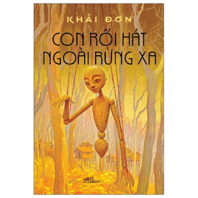 Con Rối Hát Ngoài Rừng Xa (2025) - Khải Đơn
