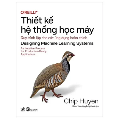 thiết kế hệ thống học máy designing machine learning systems (2025) chip huyen