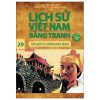 Bộ Lịch Sử Việt Nam Bằng Tranh - Tập 29 - Hồ Quý Ly Chống Giặc Minh (2025) - Trần Bạch Đằng, Đinh Văn Liên, Lê Phi Hùng