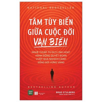 Tâm Tùy Biến Giữa Cuộc Đời Vạn Biến (2025) - Brad Stulberg