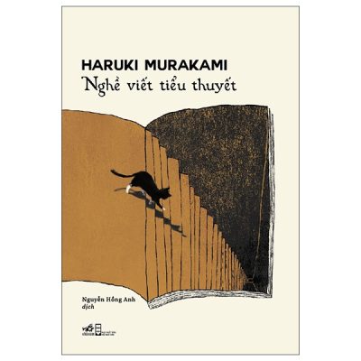 Nghề Viết Tiểu Thuyết (2025) - Haruki Murakami