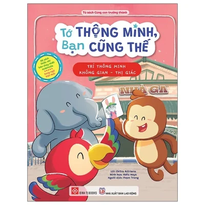 Tớ Thông Minh, Bạn Cũng Thế - Trí Thông Minh Không Gian-Thị Giác - Song Ngữ Việt-Anh (2025) - Chitra Astriana, Hafiz Noya
