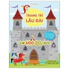 Trang Trí Lâu Đài - Với Gần 600 Miếng Dán Và Khuôn Hình Sáng Tạo (2025) (Bìa Cứng) - Elizabeth Golding, Christos Skaltsas, Anton Poitier