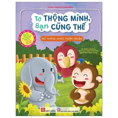 Tớ Thông Minh, Bạn Cũng Thế - Trí Thông Minh Thiên Nhiên - Song Ngữ Việt-Anh (2025) - Chitra Astriana, Sofya Kharisma